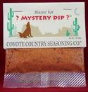 ?Hot Mystery Dip?